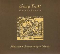Allerseelen : Georg Trakl, Umnachtung